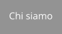 Chi siamo